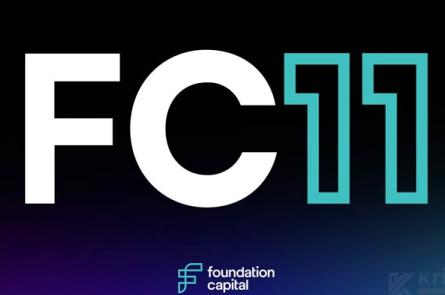 Foundation Capital, 11. Fonu İçin 600 Milyon Dolar Topladı 💰